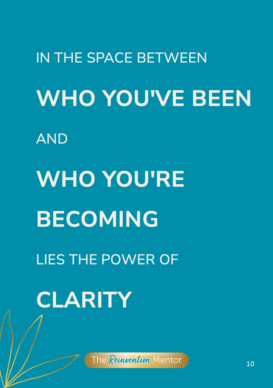 Inspirational quote from The Reinvention Journal about transformation and personal growth for women 50+