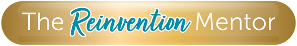 The Reinvention Mentor